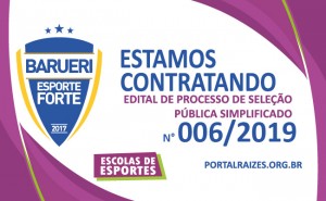 Editais de Sele&ccedil;&atilde;o P&uacute;blica 06/2019 &ndash; Programa Barueri Esporte Forte